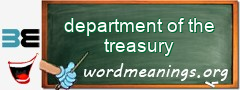 WordMeaning blackboard for department of the treasury